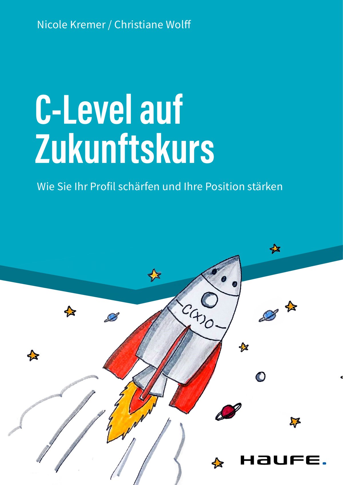 Buchcover „C-Level auf Zukunftskurs“ von Nicole Kremer und Christiane Wolff